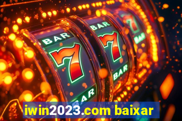 iwin2023.com baixar